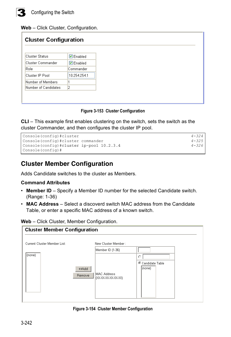 Cluster member configuration, Figure 3-153 cluster configuration, Figure 3-154 cluster member configuration | Accton Technology Edge-corE Fast Ethernet Switch ES3528M-SFP User Manual | Page 292 / 644