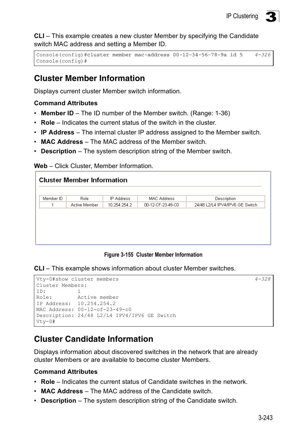 Cluster member information, Cluster candidate information, Figure 3-155 cluster member information | Accton Technology Edge-corE Fast Ethernet Switch ES3528M-SFP User Manual | Page 293 / 644