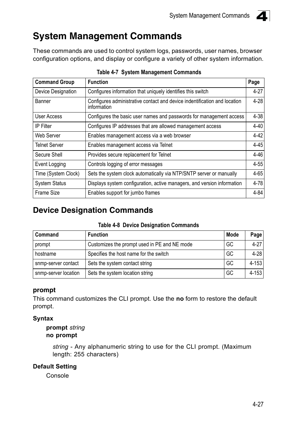 System management commands, Device designation commands, Prompt 4-27 | Table 4-7, Table 4-8 | Accton Technology Edge-corE Fast Ethernet Switch ES3528M-SFP User Manual | Page 323 / 644