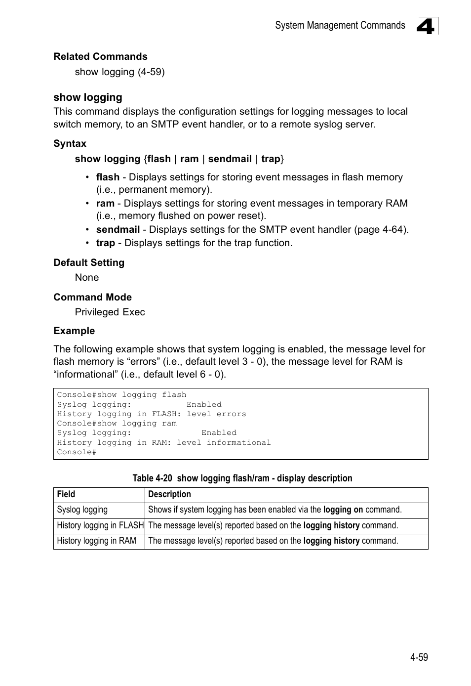 Show logging, Table 4-20, Show logging flash/ram - display description | Accton Technology Edge-corE Fast Ethernet Switch ES3528M-SFP User Manual | Page 355 / 644