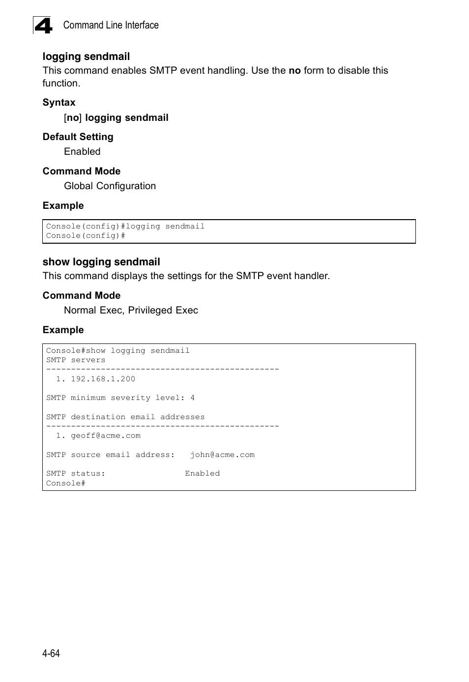 Logging sendmail, Show logging sendmail | Accton Technology Edge-corE Fast Ethernet Switch ES3528M-SFP User Manual | Page 360 / 644