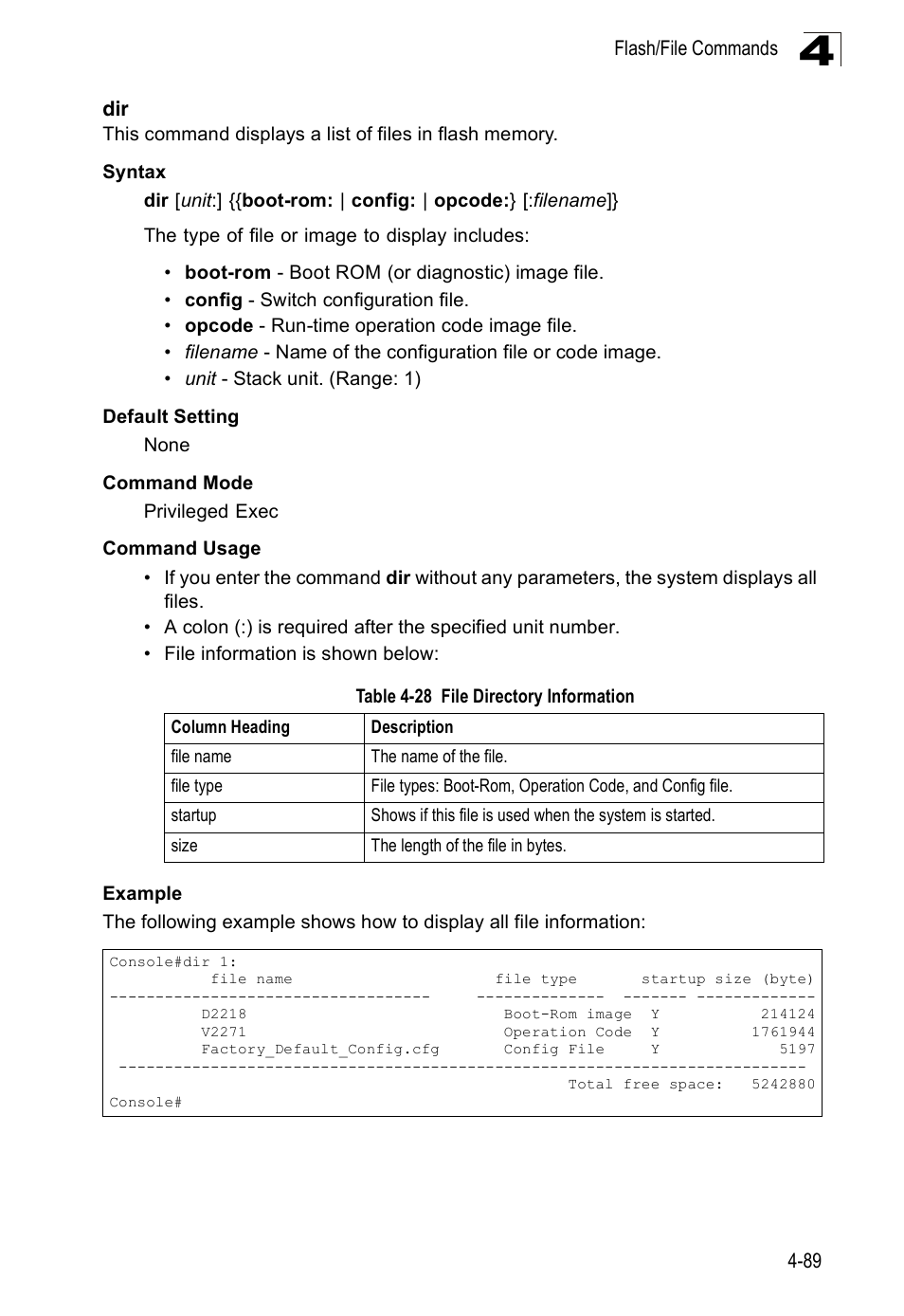 Dir 4-89, Table 4-28, File directory information | Accton Technology Edge-corE Fast Ethernet Switch ES3528M-SFP User Manual | Page 385 / 644