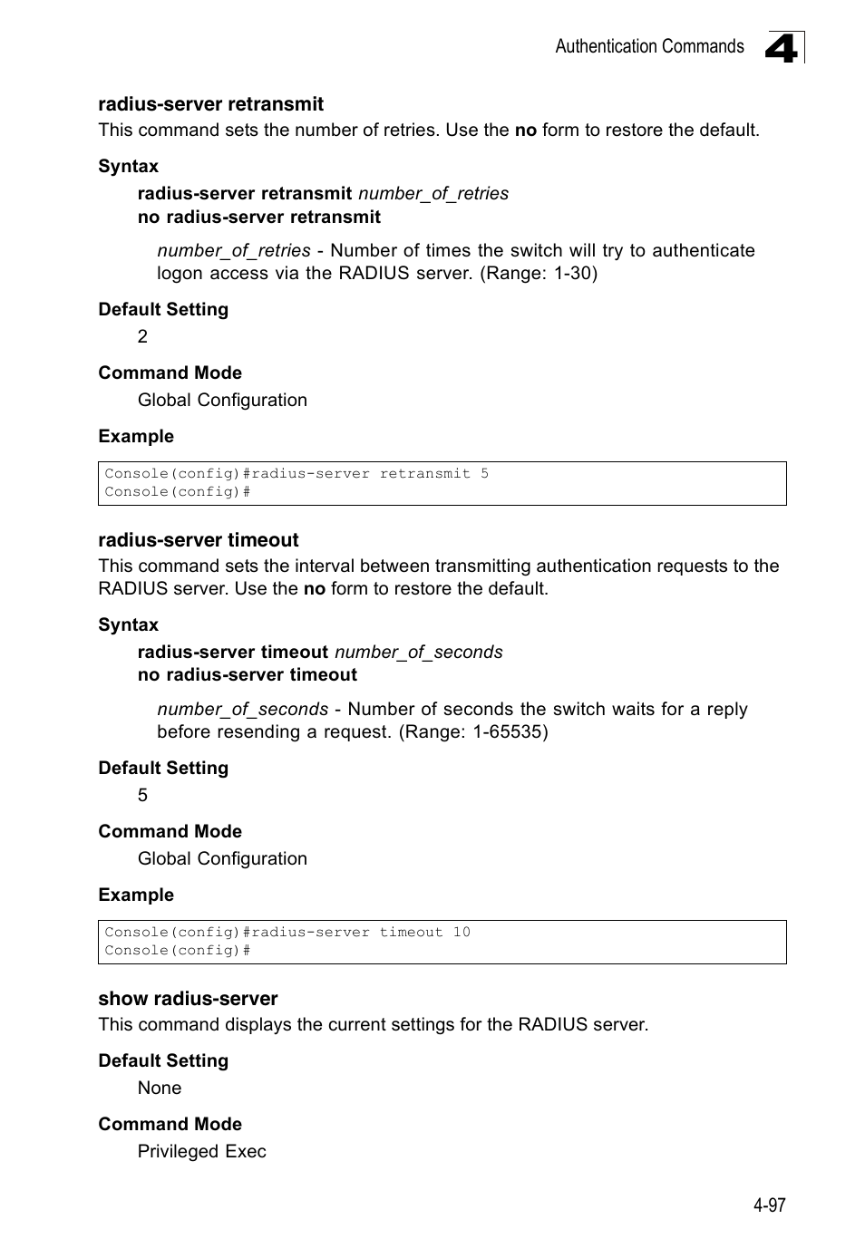 Radius-server retransmit, Radius-server timeout, Show radius-server | Accton Technology Edge-corE Fast Ethernet Switch ES3528M-SFP User Manual | Page 393 / 644