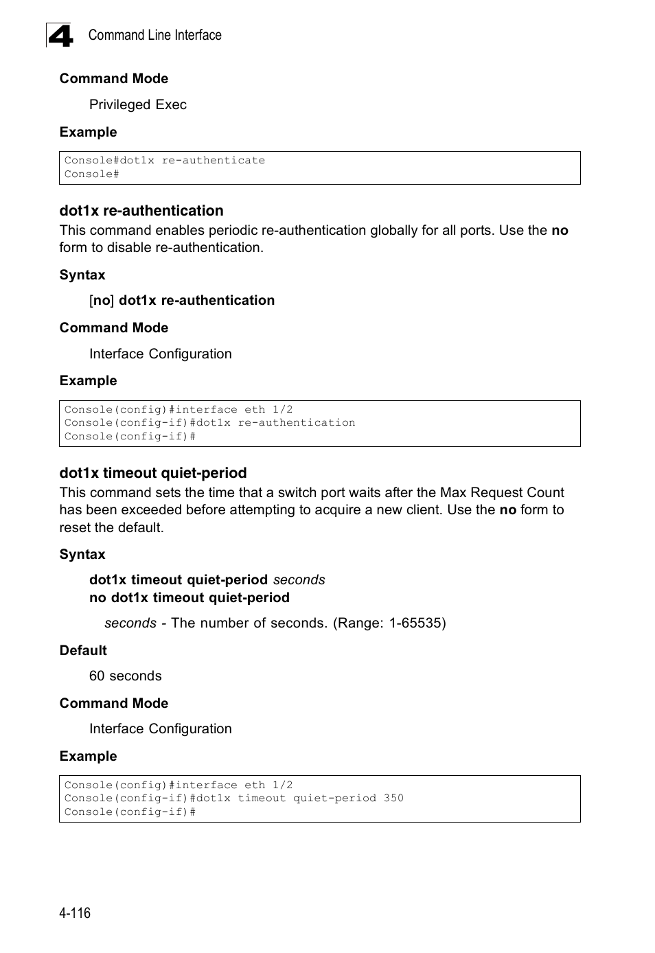 Dot1x re-authentication, Dot1x timeout quiet-period | Accton Technology Edge-corE Fast Ethernet Switch ES3528M-SFP User Manual | Page 412 / 644