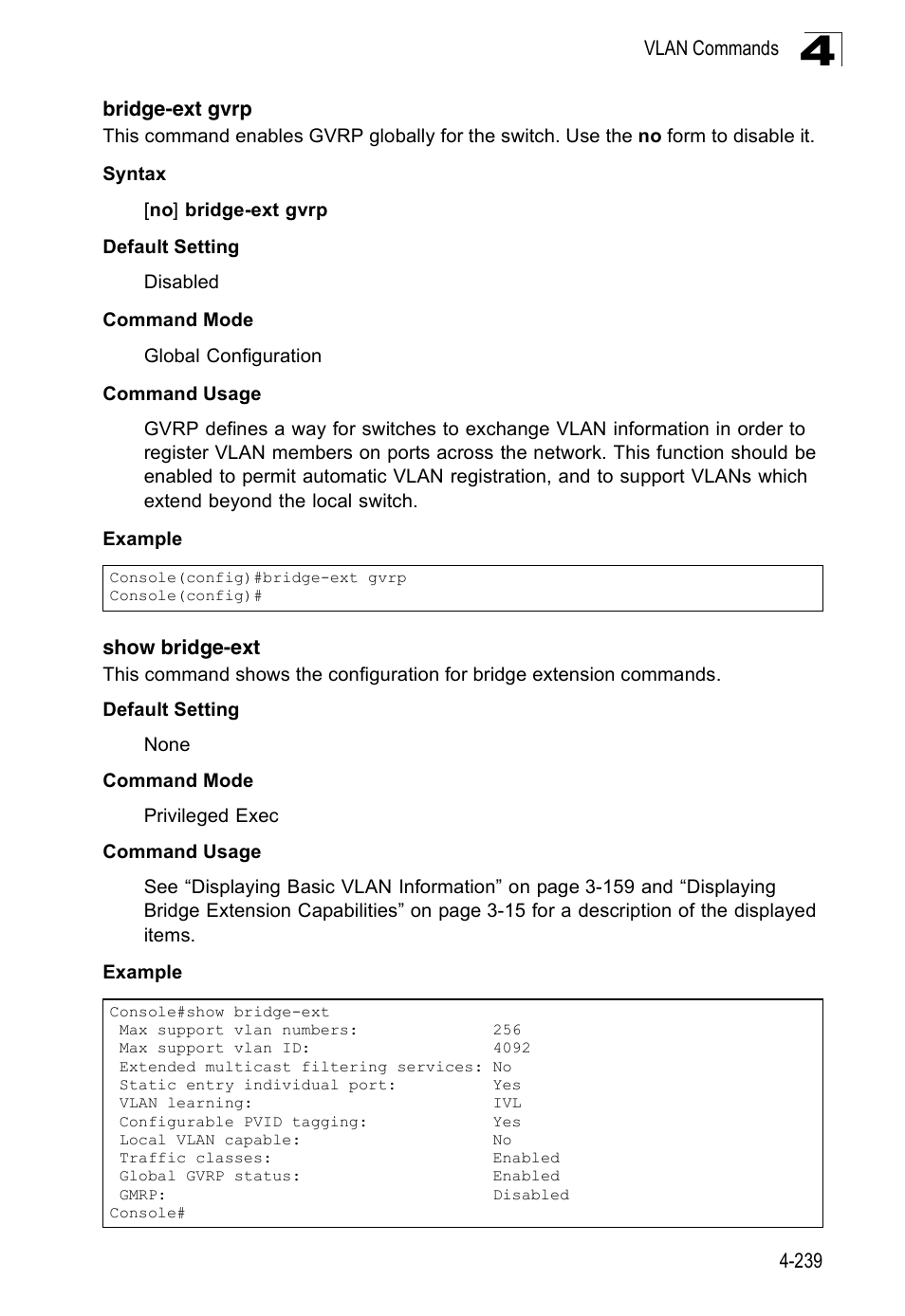 Bridge-ext gvrp, Show bridge-ext | Accton Technology Edge-corE Fast Ethernet Switch ES3528M-SFP User Manual | Page 535 / 644