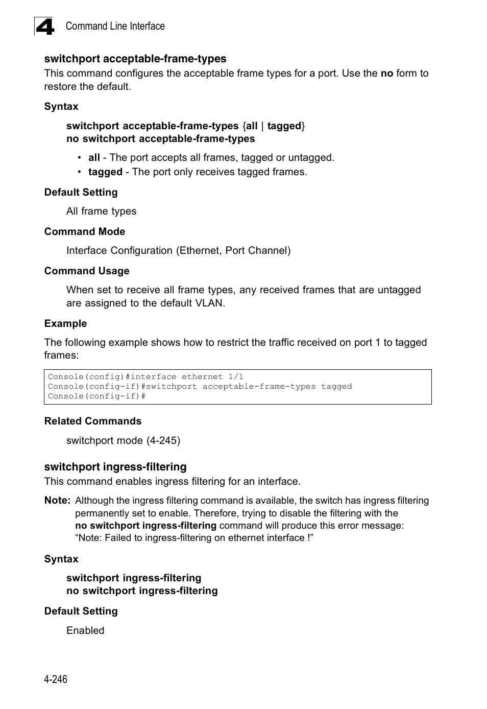 Switchport acceptable-frame-types, Switchport ingress-filtering, Switchport acceptable-frame-types (4-246) | Accton Technology Edge-corE Fast Ethernet Switch ES3528M-SFP User Manual | Page 542 / 644