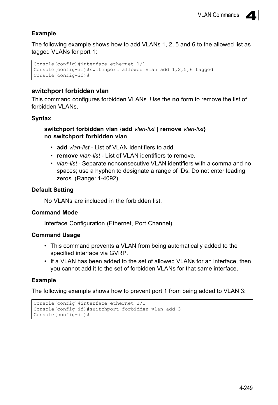 Switchport forbidden vlan | Accton Technology Edge-corE Fast Ethernet Switch ES3528M-SFP User Manual | Page 545 / 644