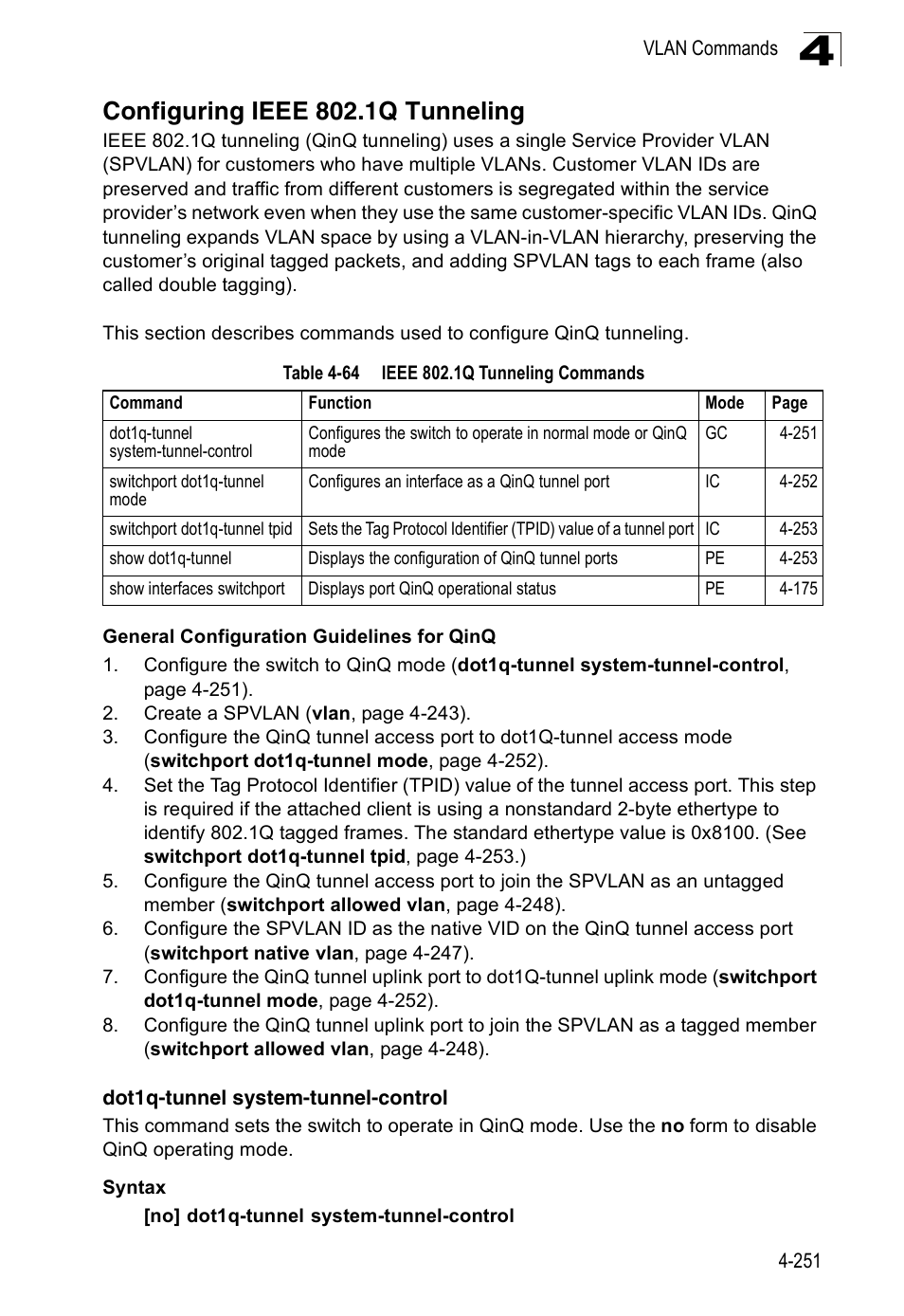Configuring ieee 802.1q tunneling, Dot1q-tunnel system-tunnel-control, Table 4-64 | Ieee 802.1q tunneling commands | Accton Technology Edge-corE Fast Ethernet Switch ES3528M-SFP User Manual | Page 547 / 644