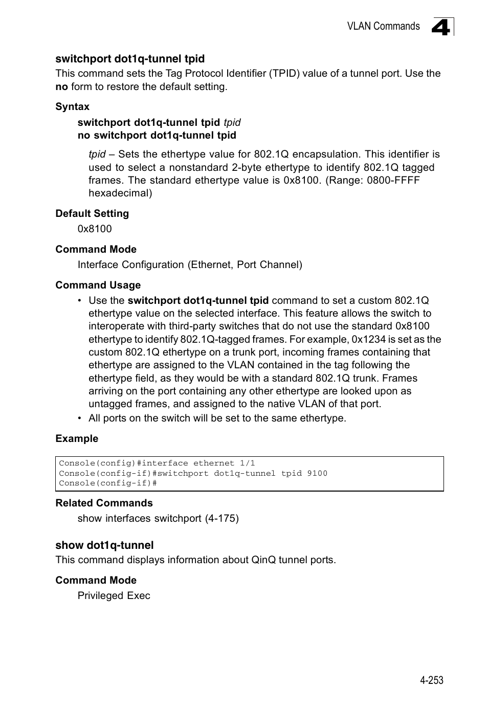 Switchport dot1q-tunnel tpid, Show dot1q-tunnel, Show dot1q-tunnel (4-253 | Accton Technology Edge-corE Fast Ethernet Switch ES3528M-SFP User Manual | Page 549 / 644