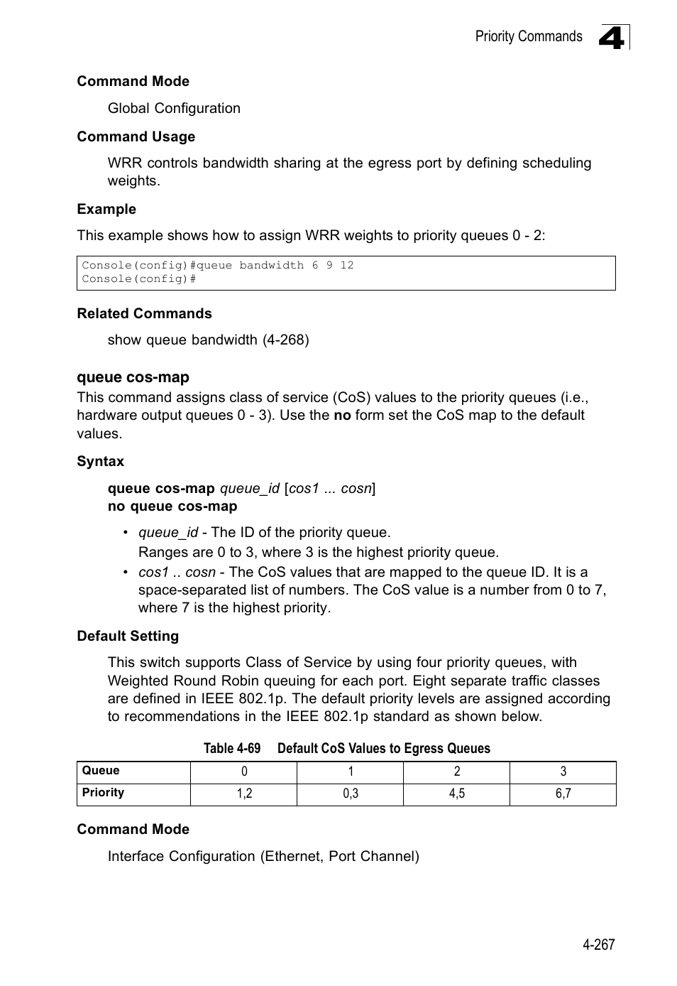 Queue cos-map, Table 4-69, Default cos values to egress queues | Accton Technology Edge-corE Fast Ethernet Switch ES3528M-SFP User Manual | Page 563 / 644