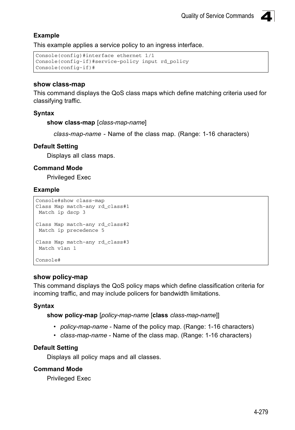 Show class-map, Show policy-map | Accton Technology Edge-corE Fast Ethernet Switch ES3528M-SFP User Manual | Page 575 / 644