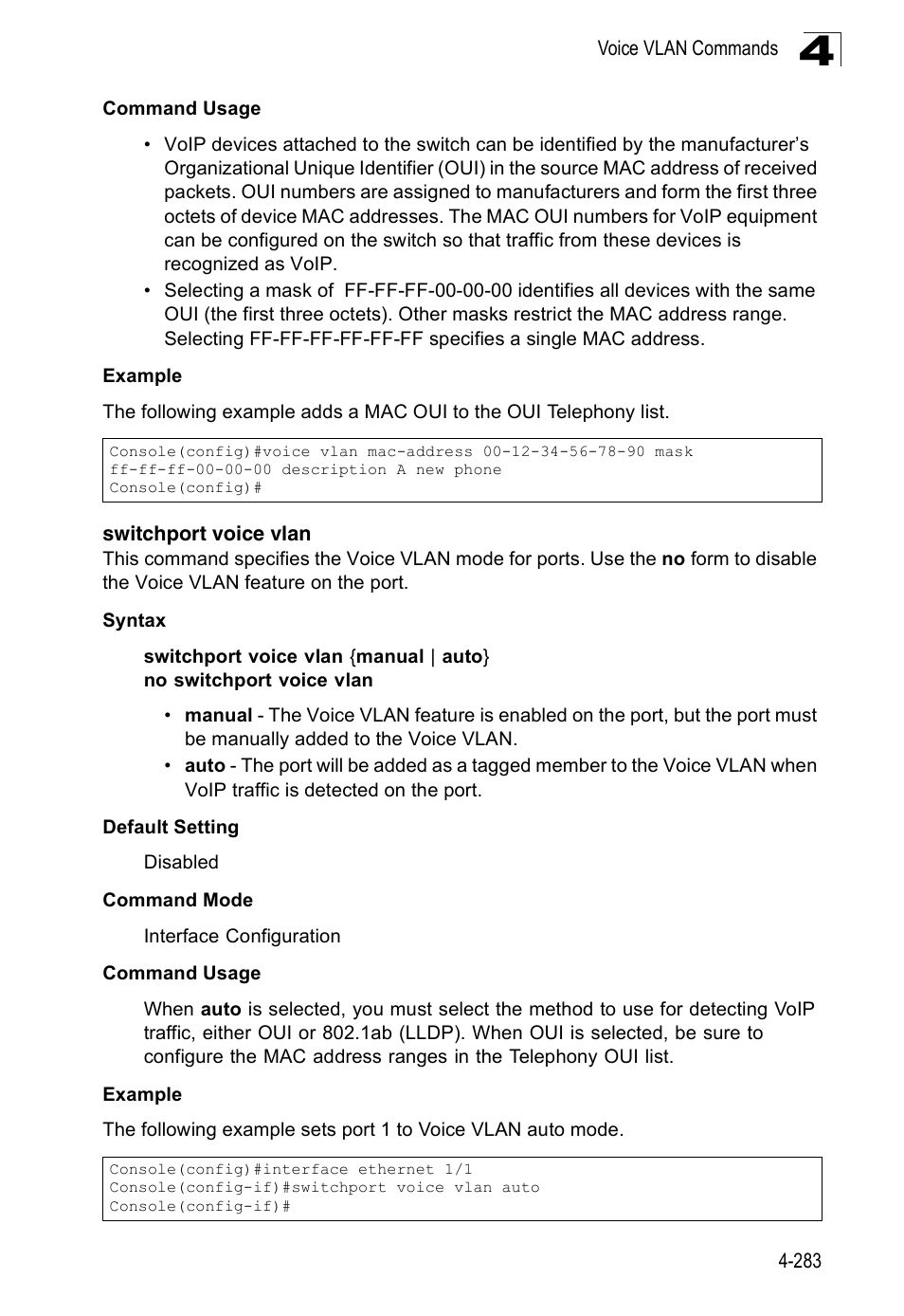 Switchport voice vlan | Accton Technology Edge-corE Fast Ethernet Switch ES3528M-SFP User Manual | Page 579 / 644