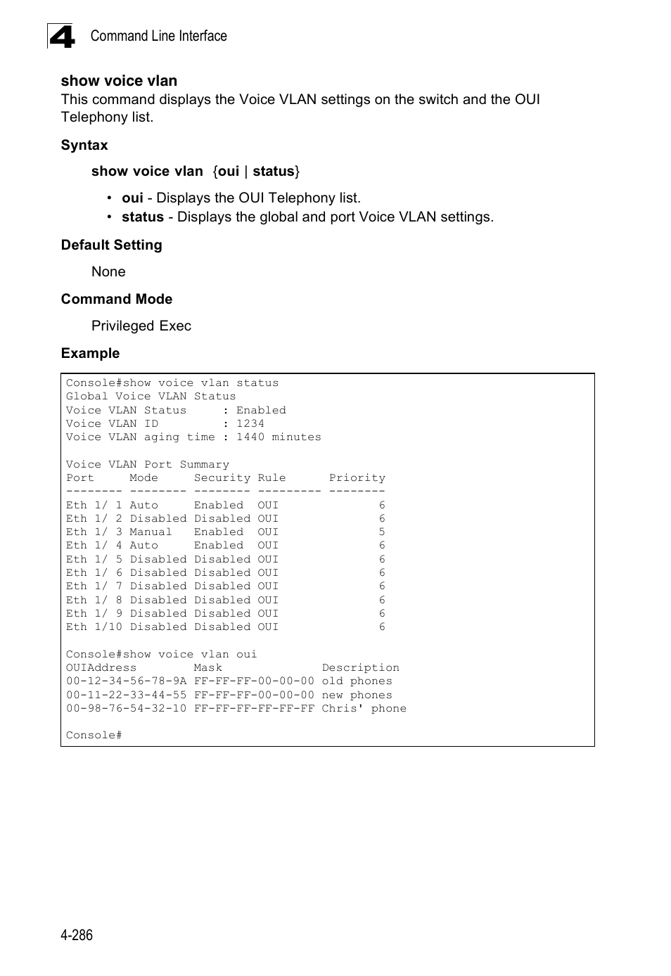 Show voice vlan | Accton Technology Edge-corE Fast Ethernet Switch ES3528M-SFP User Manual | Page 582 / 644