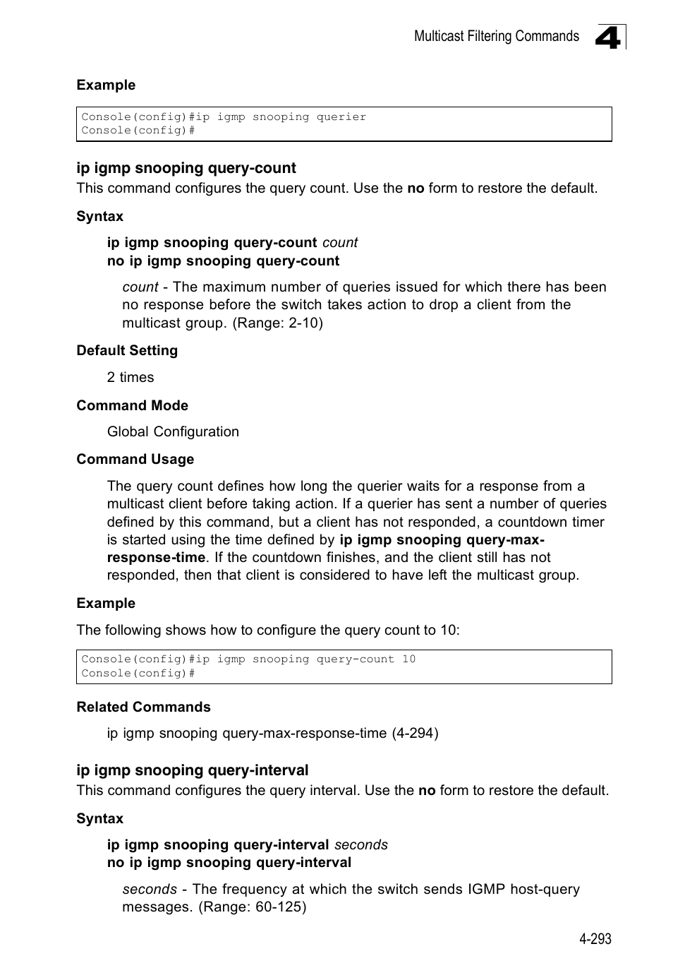 Ip igmp snooping query-count, Ip igmp snooping query-interval | Accton Technology Edge-corE Fast Ethernet Switch ES3528M-SFP User Manual | Page 589 / 644