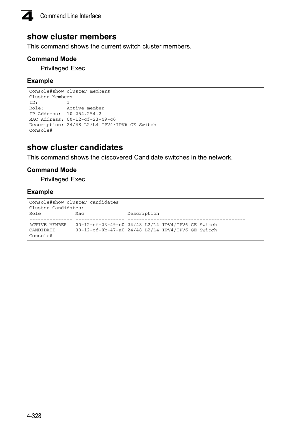 Show cluster members, Show cluster candidates | Accton Technology Edge-corE Fast Ethernet Switch ES3528M-SFP User Manual | Page 624 / 644
