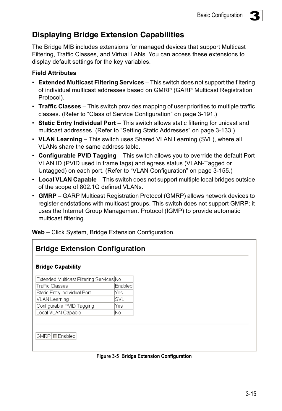 Displaying bridge extension capabilities, Figure 3-5, Bridge extension configuration | Accton Technology Edge-corE Fast Ethernet Switch ES3528M-SFP User Manual | Page 65 / 644