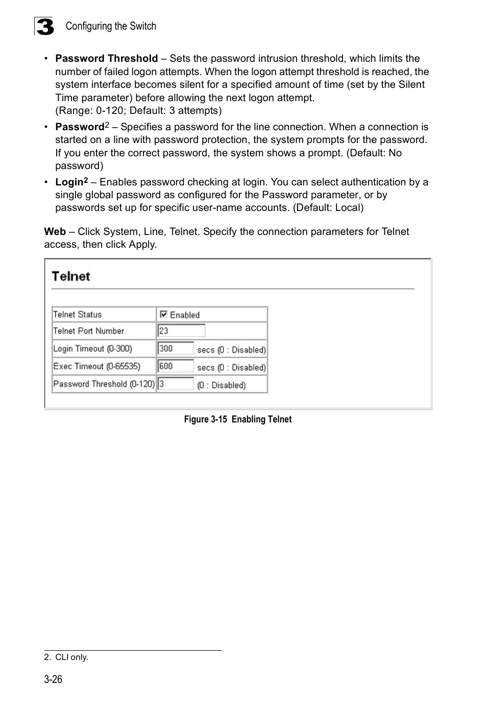 Figure 3-15 enabling telnet | Accton Technology Edge-corE Fast Ethernet Switch ES3528M-SFP User Manual | Page 76 / 644
