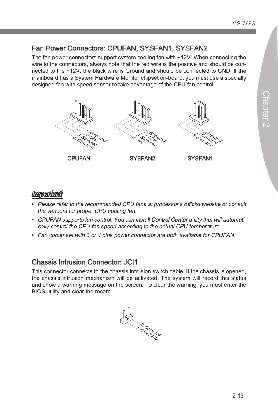 Chapter 2, Fan power connectors: cpufan, sysfan1, sysfan2, Important | Chasss intruson connector: jci1 | MSI 970A-G45 User Manual | Page 29 / 76