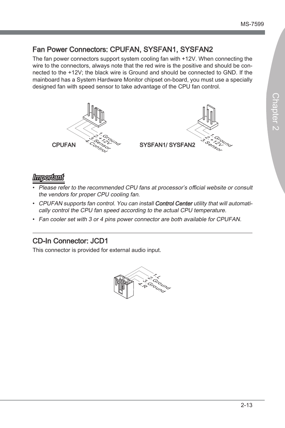 Chapter 2, Fan power connectors: cpufan, sysfan1, sysfan2, Important | Cd-in connector: jcd1 | MSI 870S-G54 User Manual | Page 28 / 83