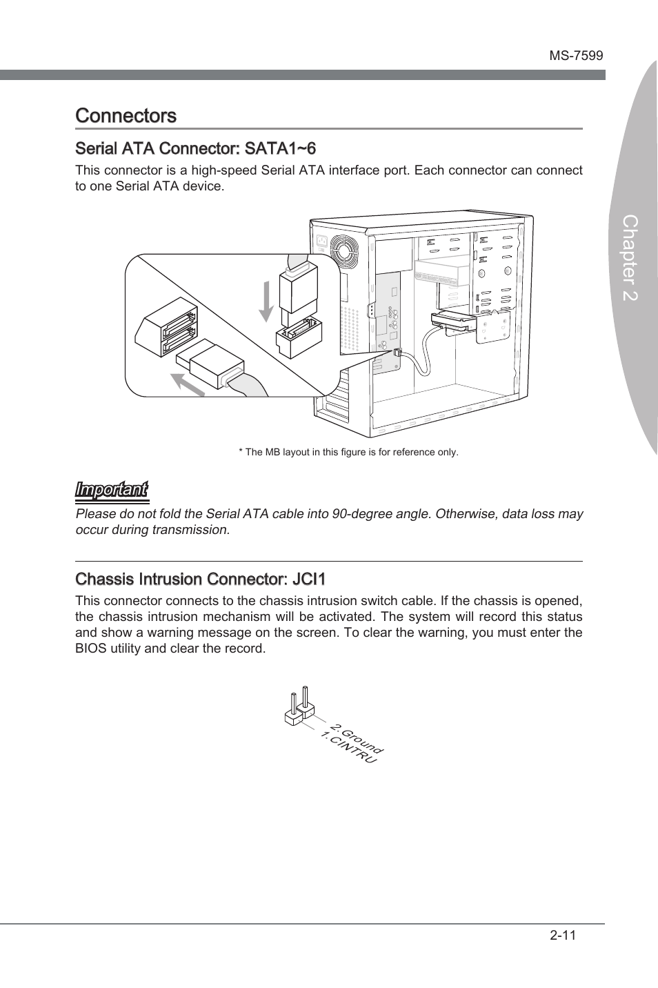 Connectors -11, Chapter 2 connectors, Seral ata connector: sata1~6 | Important, Chasss intruson connector: jci1 | MSI 870A-G46 User Manual | Page 27 / 80