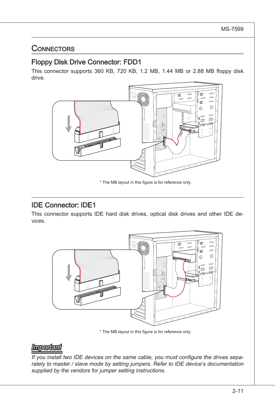 Connectors -11, Floppy dsk drve connector: fdd1, Ide connector: ide1 | Important | MSI 870A-G54 (FX) User Manual | Page 27 / 84