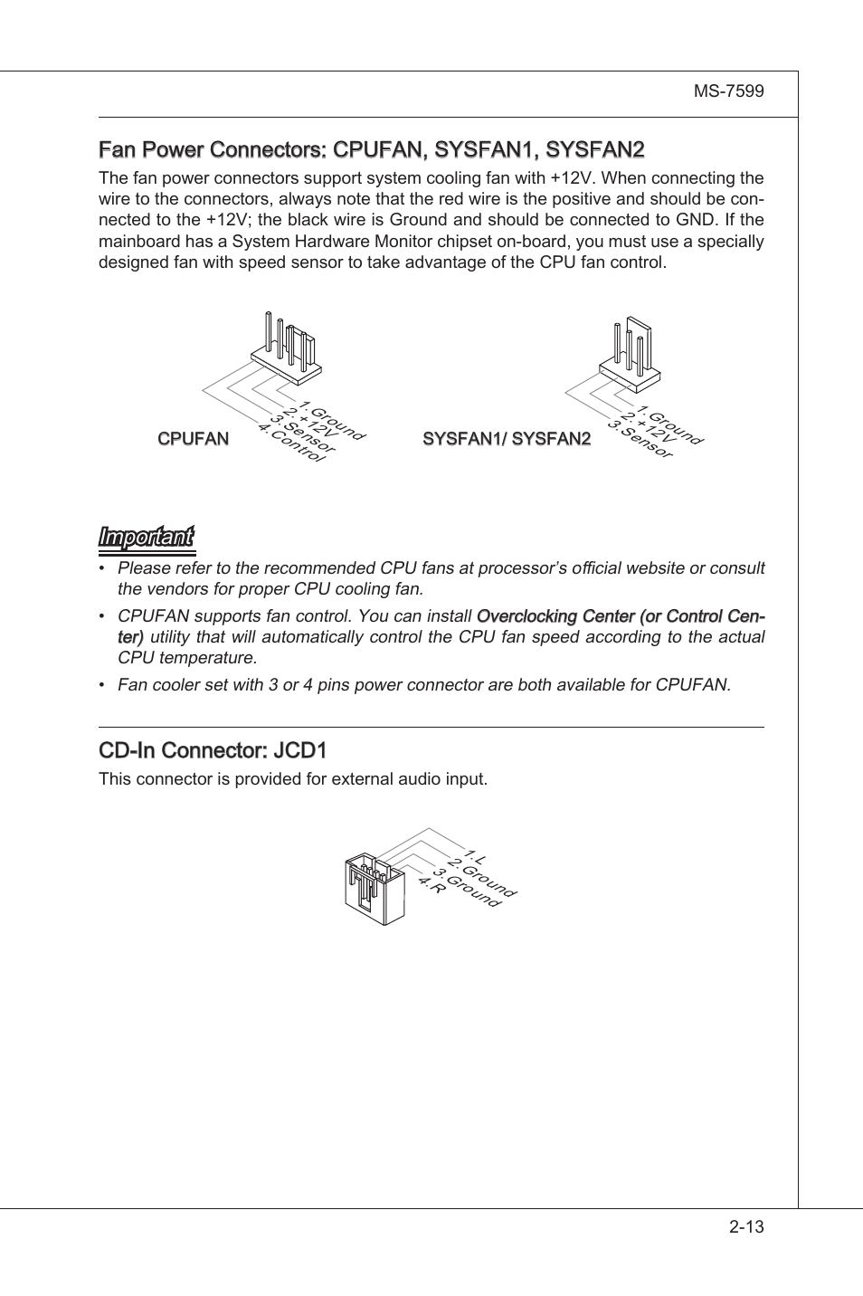 Fan power connectors: cpufan, sysfan1, sysfan2, Important, Cd-in connector: jcd1 | MSI 870A-G54 (FX) User Manual | Page 29 / 84