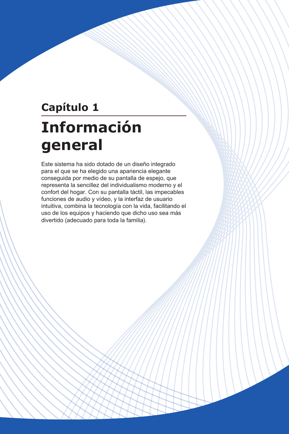 Información general, Capítulo 1 | MSI ADORA24G 0NC User Manual | Page 13 / 91