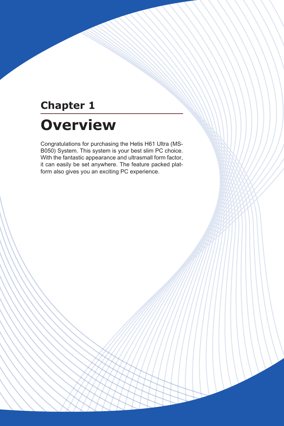 Overview, Chapter 1 | MSI HETIS H61 ULTRA User Manual | Page 13 / 46