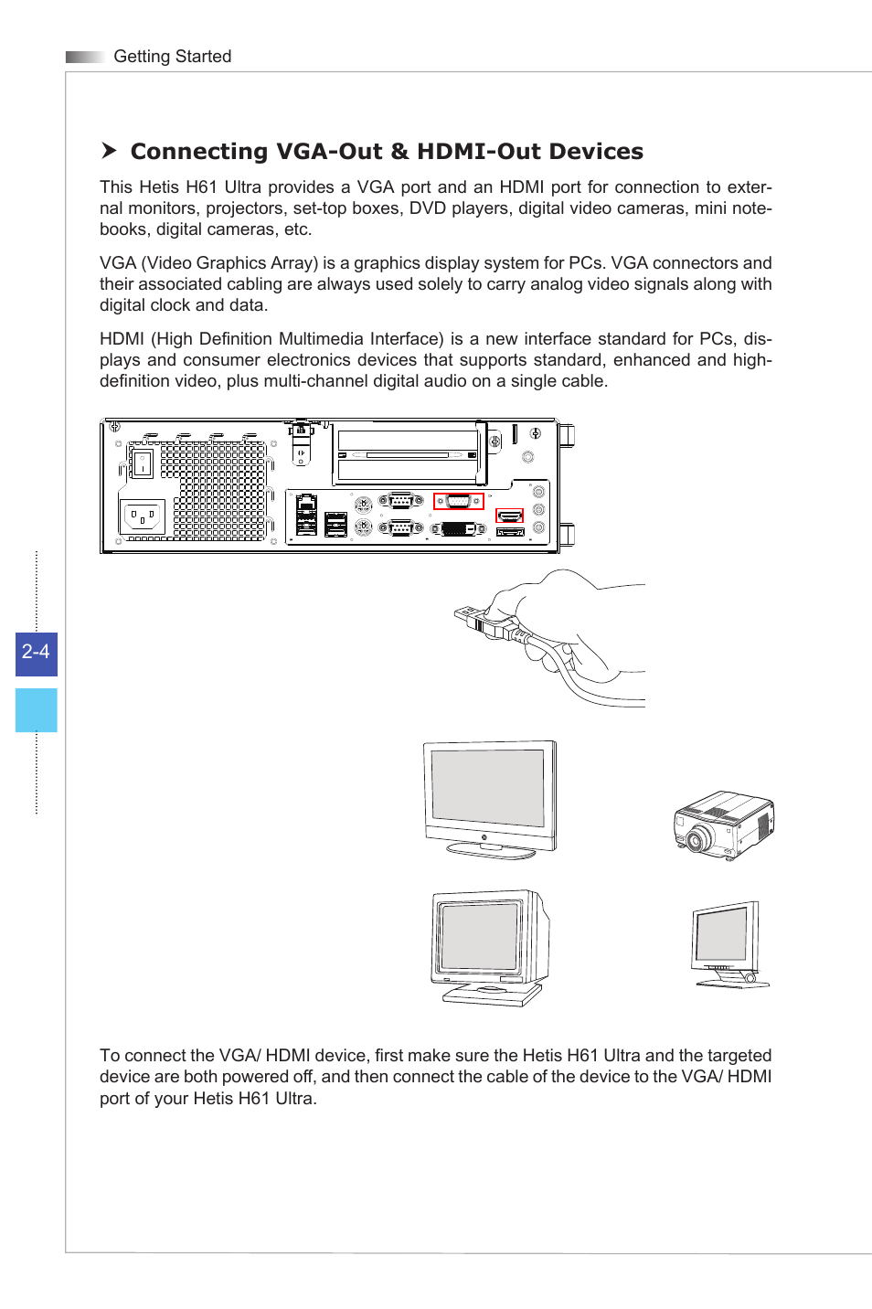 Connecting vga-out & hdmi-out devices, Connecting the usb devices | MSI HETIS H61 ULTRA User Manual | Page 26 / 46