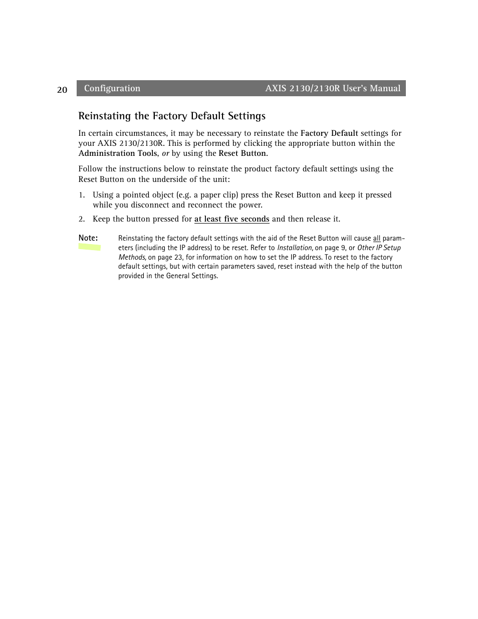 Reinstating the factory default settings | axis international marketing 2130R PTZ User Manual | Page 20 / 41