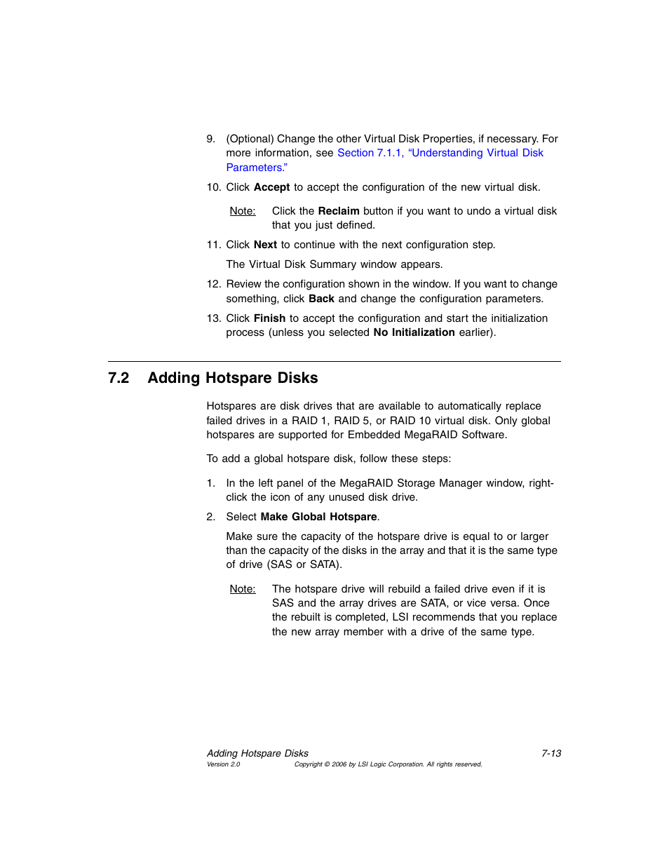 2 adding hotspare disks, Adding hotspare disks, Section 7.2, “adding hotspare disks | MSI X2-109 v1 User Manual | Page 103 / 132