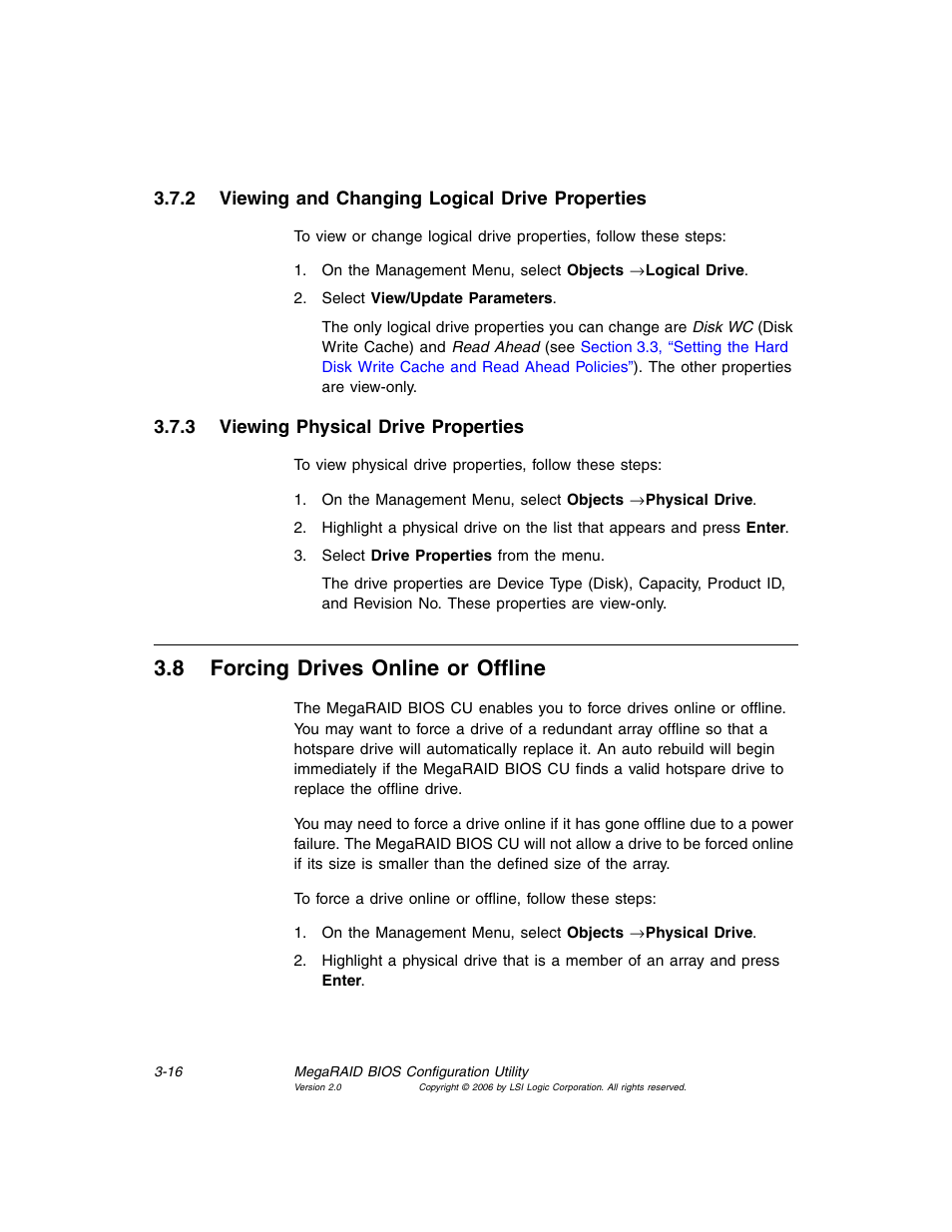 2 viewing and changing logical drive properties, 3 viewing physical drive properties, 8 forcing drives online or offline | Viewing and changing logical drive properties, Viewing physical drive properties, Forcing drives online or offline, Section 3.8, “forcing drives online or offline | MSI X2-109 v1 User Manual | Page 50 / 132