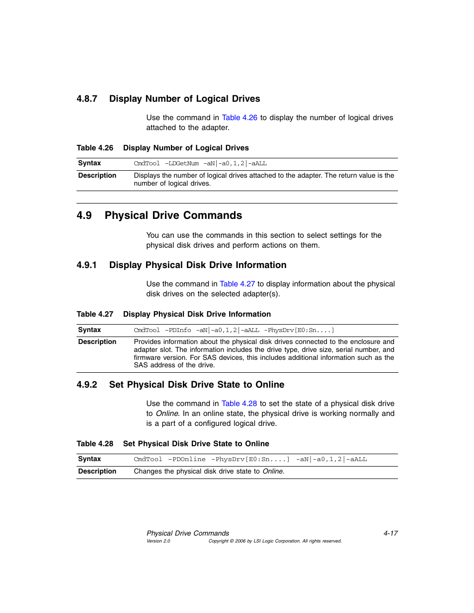 7 display number of logical drives, 9 physical drive commands, 1 display physical disk drive information | 2 set physical disk drive state to online, Display number of logical drives, Physical drive commands, Display physical disk drive information, Set physical disk drive state to online, Section 4.9, “physical drive commands | MSI X2-109 v1 User Manual | Page 69 / 132