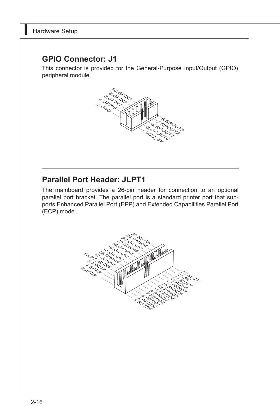 Parallel port header: jlpt1, Gpio connector: j1, 16 hardware setup | MSI IB-945GC User Manual | Page 28 / 59