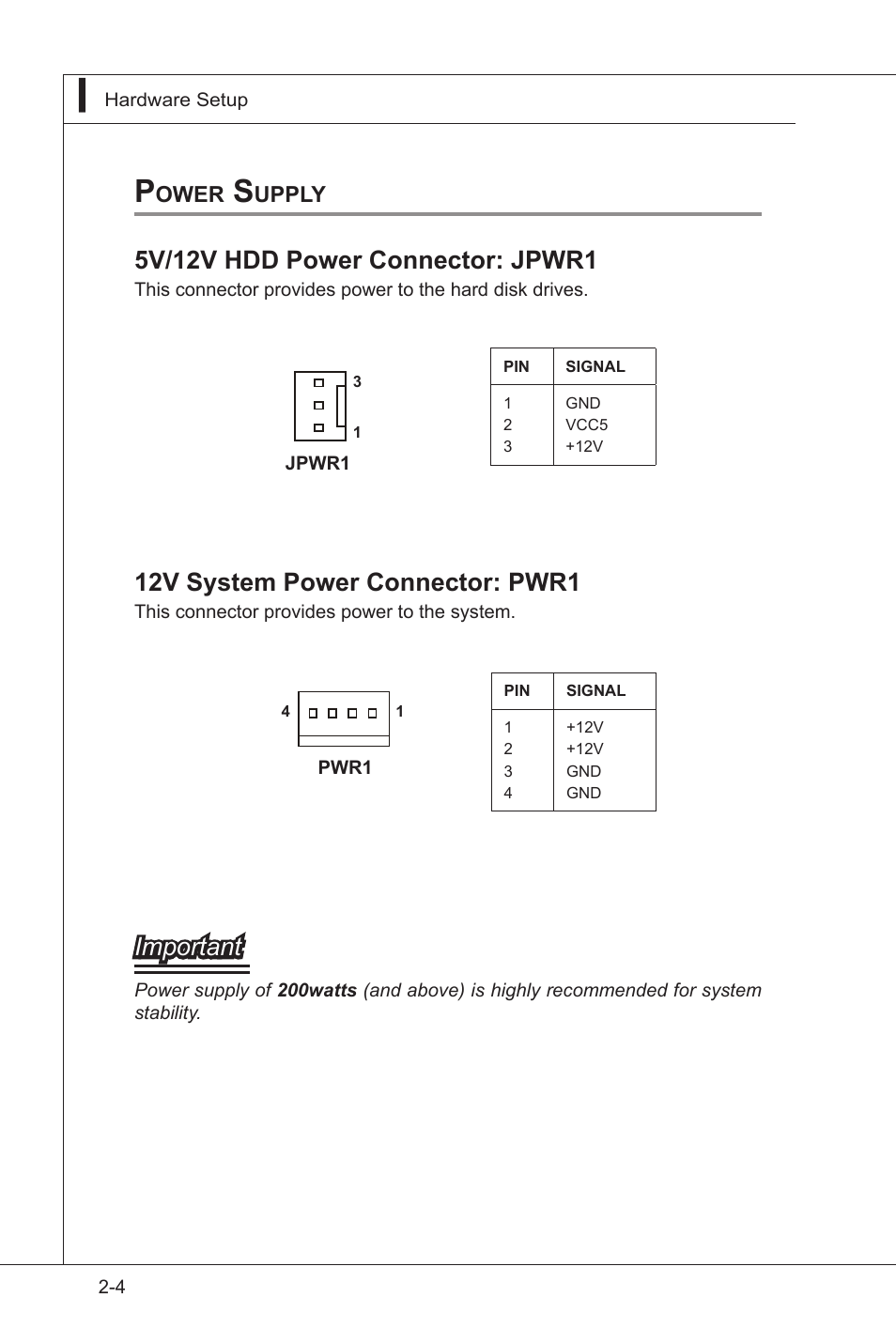 Power supply, Power supply -4, 5v/12v hdd power connector: jpwr1 | 12v system power connector: pwr1, Important | MSI I3-945GSE User Manual | Page 22 / 63