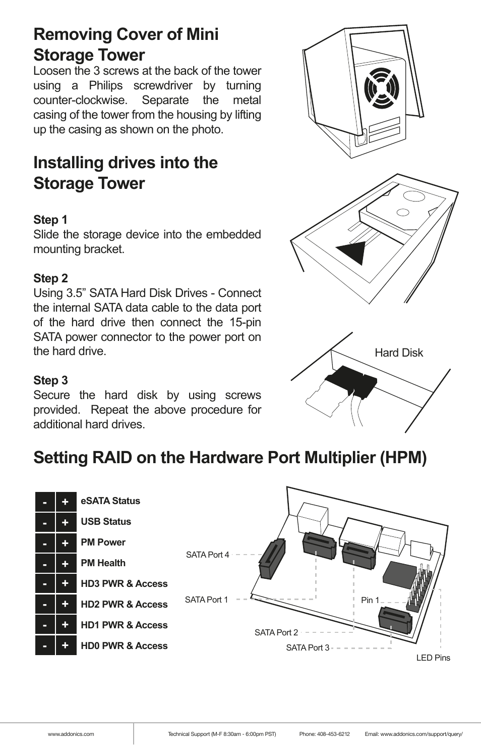 Removing cover of mini storage tower, Installing drives into the storage tower, Setting raid on the hardware port multiplier (hpm) | Addonics Technologies MINI STORAGE TOWER NA3MS4HU2B User Manual | Page 2 / 4