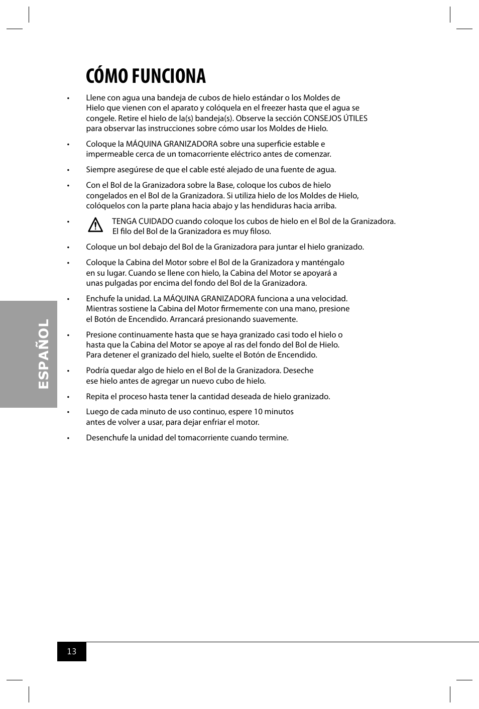 Cómo funciona | Nostalgia Electrics ISM800 User Manual | Page 15 / 26