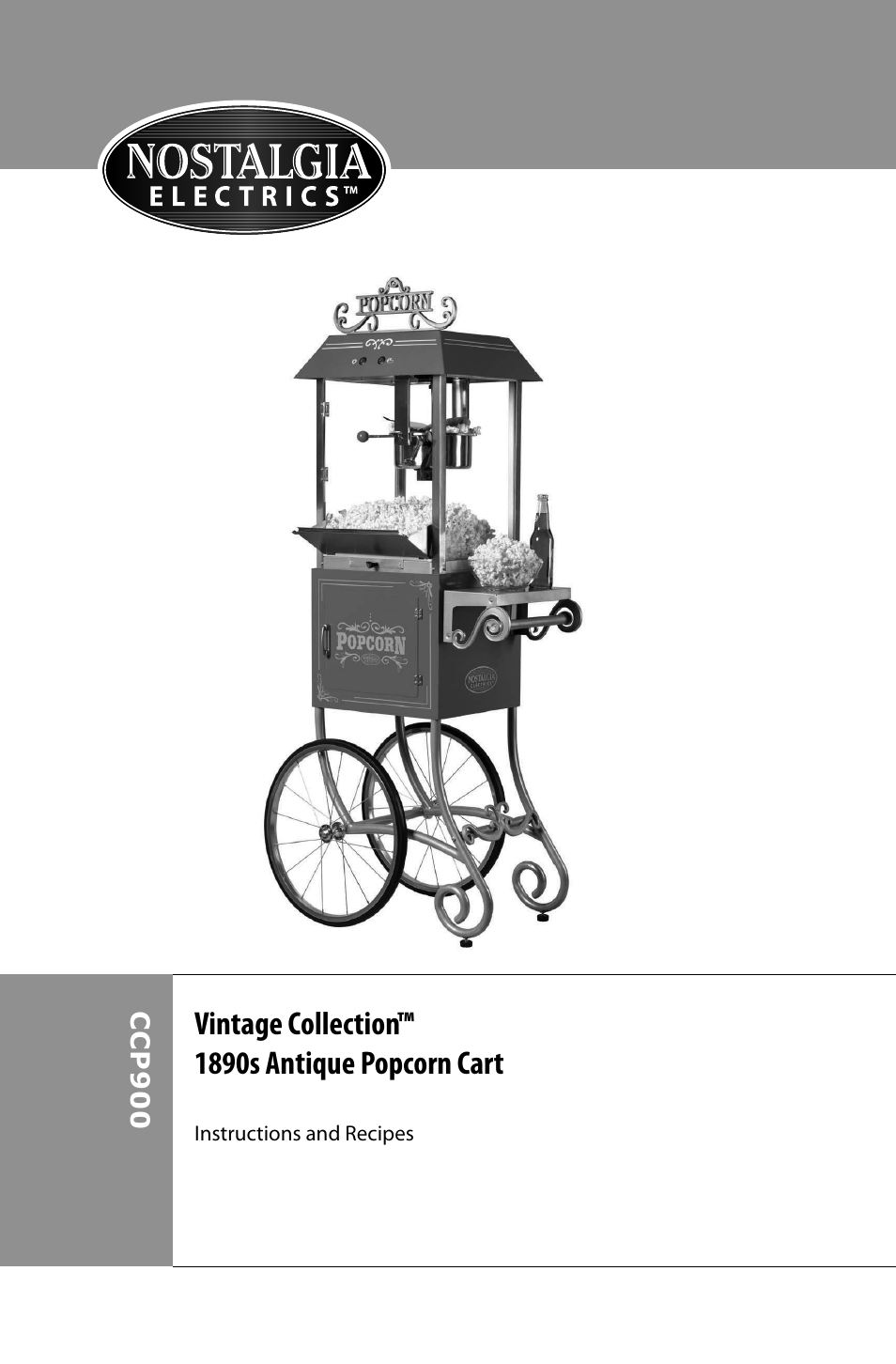 Vintage collection™ 1890s antique popcorn cart | Nostalgia Electrics CCP900 User Manual | Page 2 / 16
