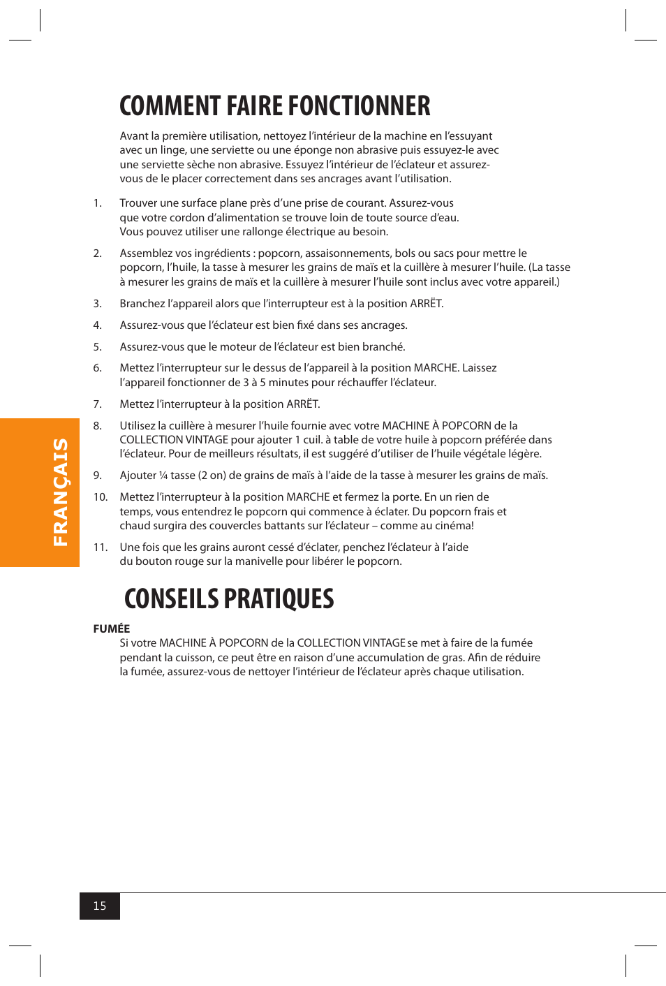 Comment faire fonctionner, Conseils pratiques | Nostalgia Electrics SERIES KPM508 User Manual | Page 17 / 32