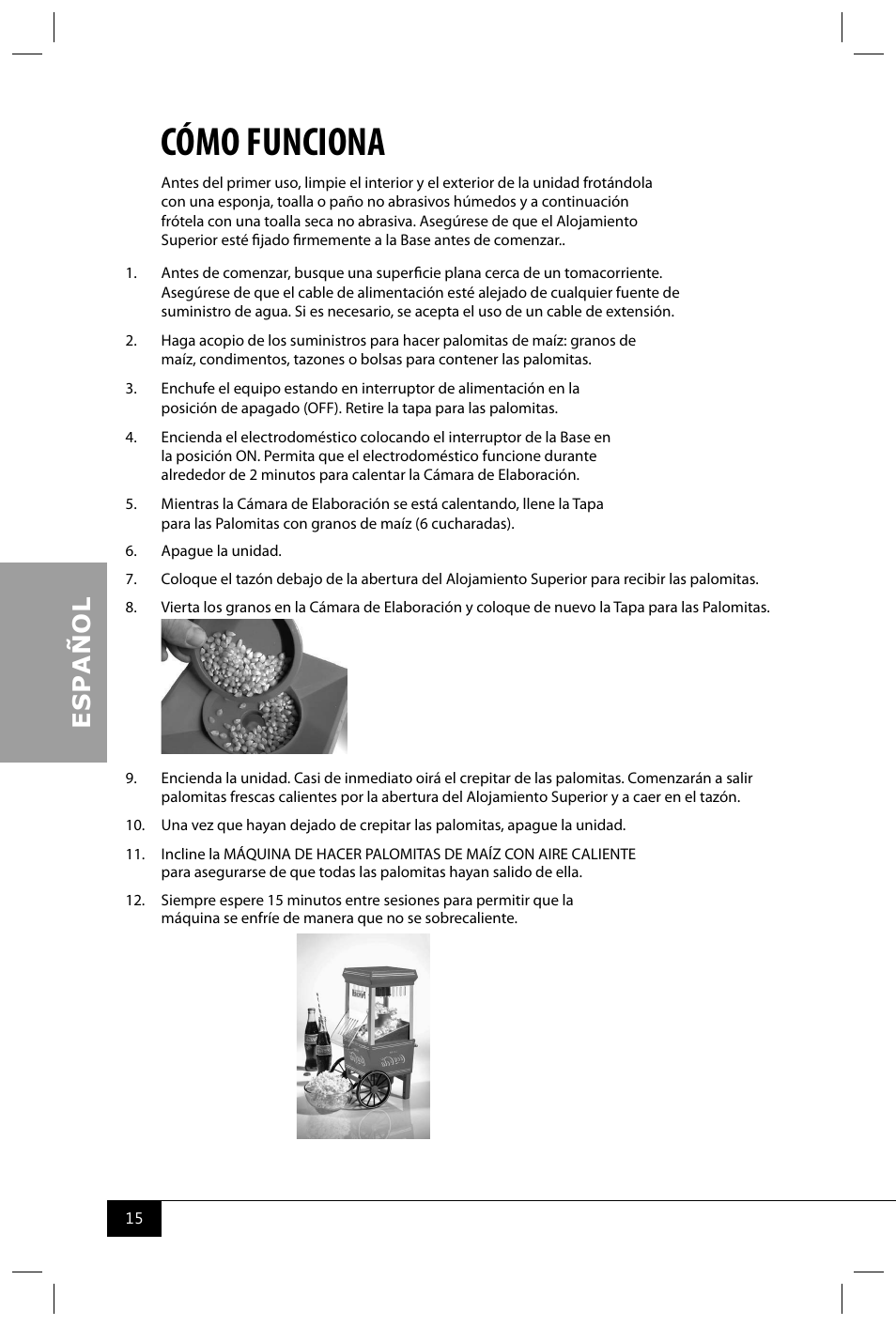 Cómo funciona | Nostalgia Electrics OFP501 COKE User Manual | Page 17 / 32