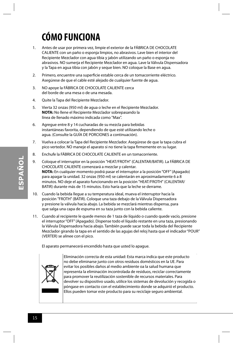 Cómo funciona | Nostalgia Electrics HCM700 SERIES User Manual | Page 17 / 32