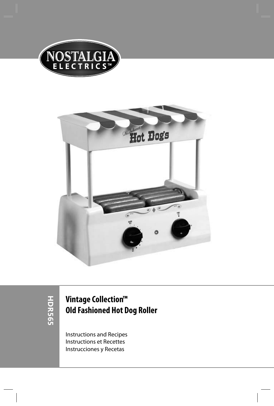 Vintage collection™ old fashioned hot dog roller | Nostalgia Electrics HDR565 User Manual | Page 2 / 26