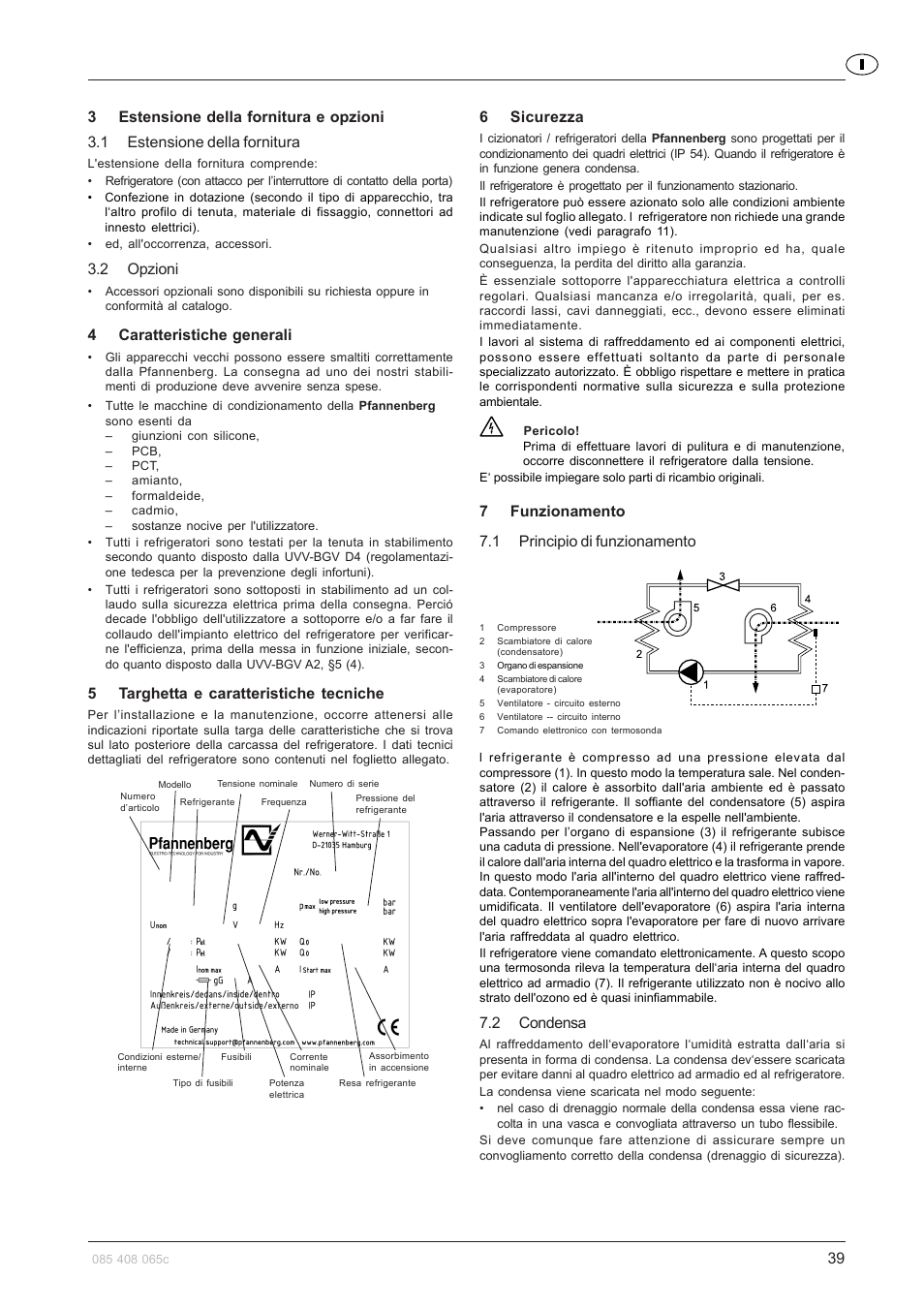 2 opzioni, 4caratteristiche generali, 5targhetta e caratteristiche tecniche | 6sicurezza, 7funzionamento 7.1 principio di funzionamento, 2 condensa | Pfannenberg DTFI 9021 User Manual | Page 39 / 52