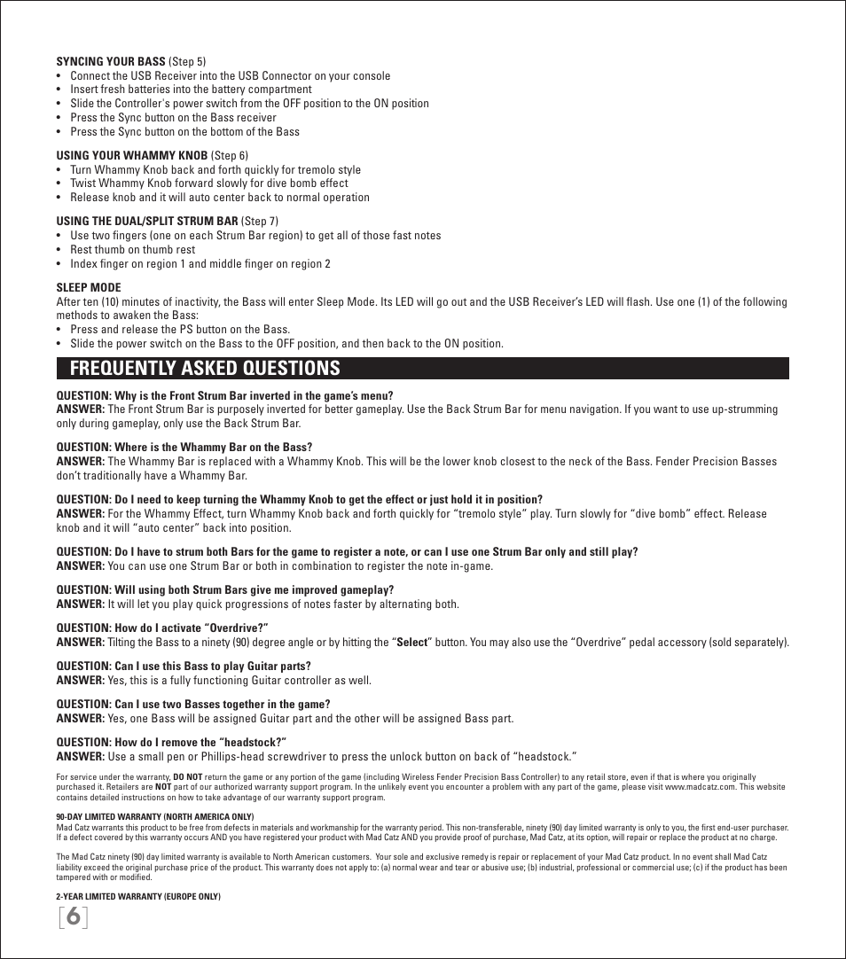 Frequently asked questions | Rock Band Wireless Fender Precision Bass Controller Rock Band 3-PlayStation-3 User Manual | Page 6 / 32