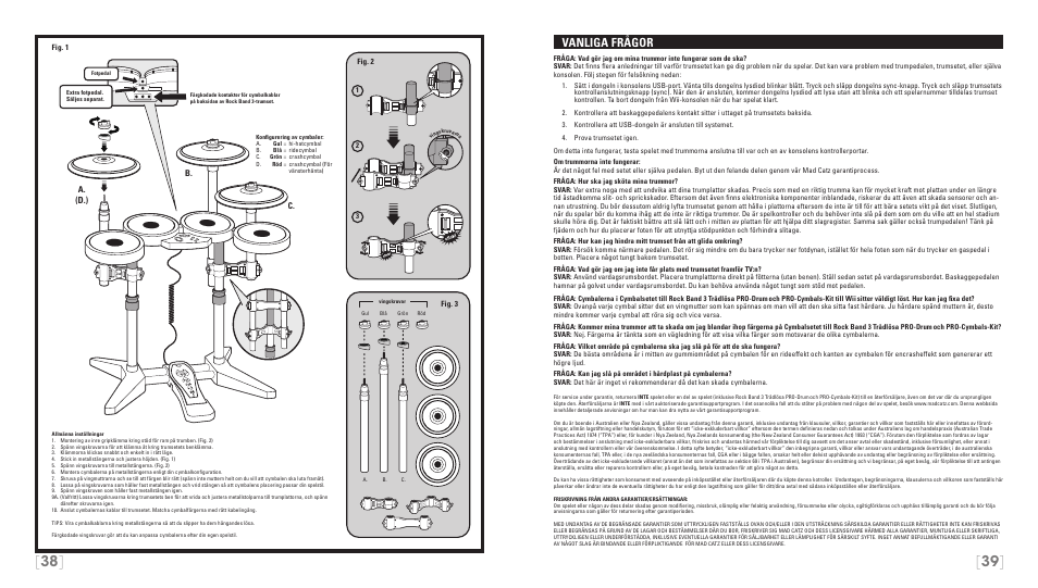 Vanliga frågor | Rock Band Wireless PRO-Drum and PRO-Cymbals Kit Rock Band 3-Nintendo Wii User Manual | Page 20 / 24