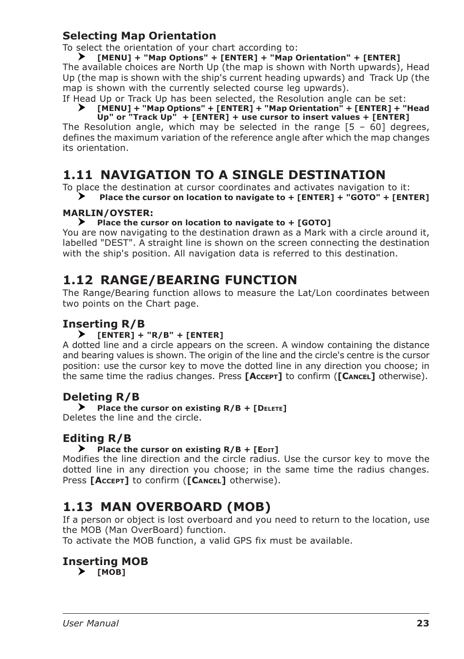 11 navigation to a single destination, 12 range/bearing function, 13 man overboard (mob) | Selecting map orientation, Inserting r/b, Deleting r/b, Editing r/b, Inserting mob | Seiwa Starfish 2nd Edition User Manual | Page 21 / 118