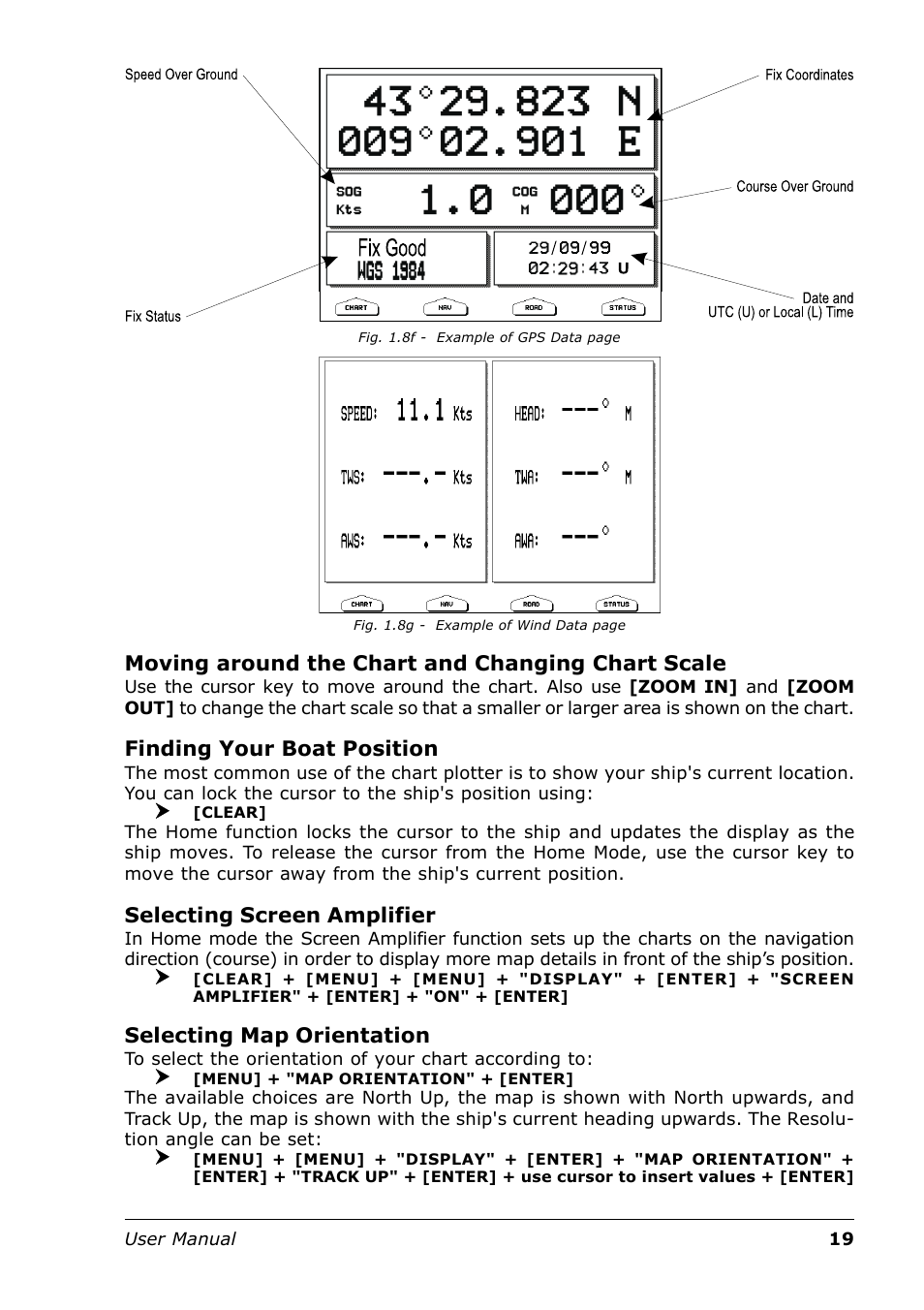 Moving around the chart and changing chart scale, Finding your boat position, Selecting screen amplifier | Selecting map orientation | Seiwa Tigershark Plus User Manual | Page 17 / 109