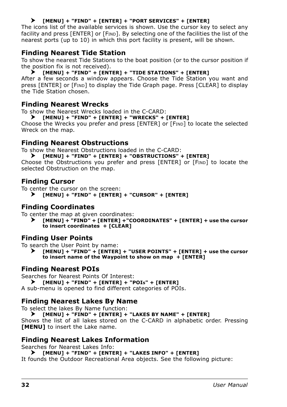 Finding nearest tide station, Finding nearest wrecks, Finding nearest obstructions | Finding cursor, Finding coordinates, Finding user points, Finding nearest pois, Finding nearest lakes by name, Finding nearest lakes information | Seiwa Tigershark Plus User Manual | Page 30 / 109