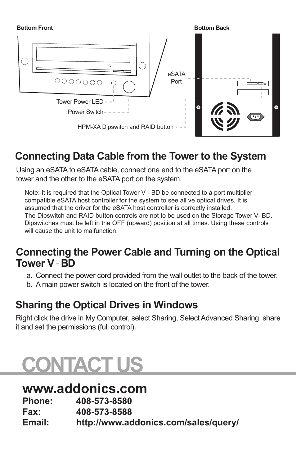 Contact us, Connecting data cable from the tower to the system, Sharing the optical drives in windows | Addonics Technologies OPTICAL TOWER V - BD ST5BDVES User Manual | Page 2 / 2