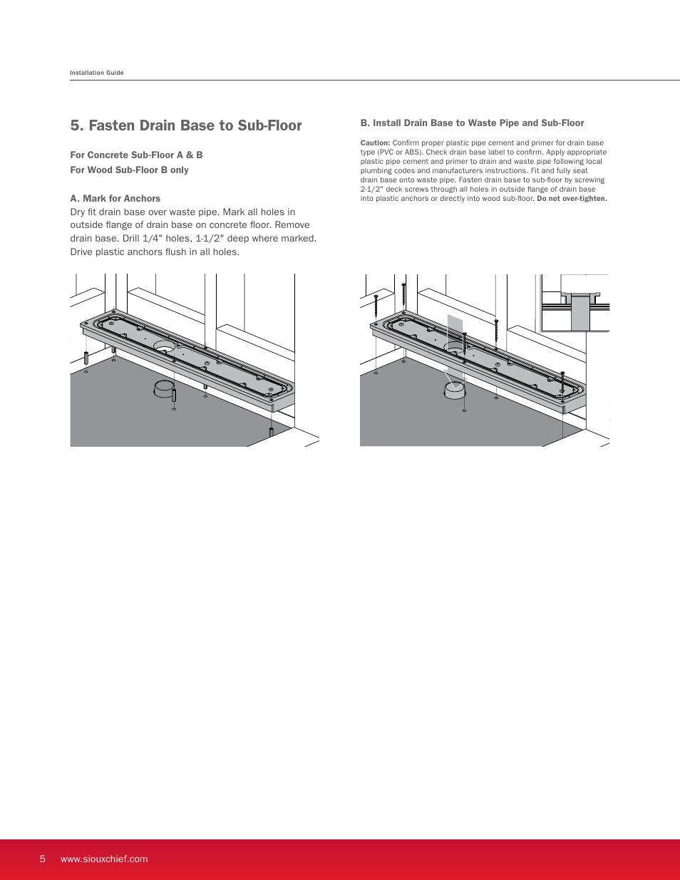 Fasten drain base to sub-floor | Sioux Chief Linear Shower Drain - StreamLine - Full Mortar Bed User Manual | Page 6 / 16